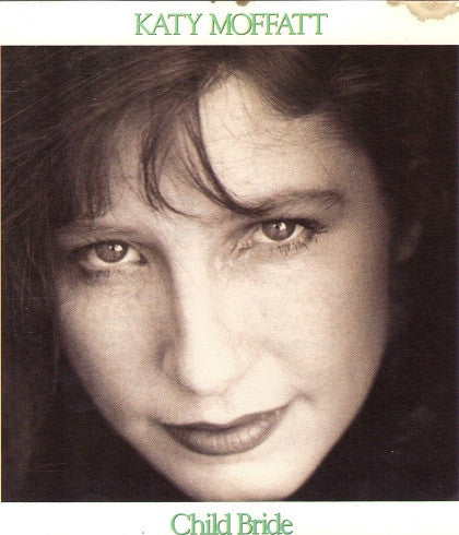 MOFFATT, KATY  - CHILD BRIDE