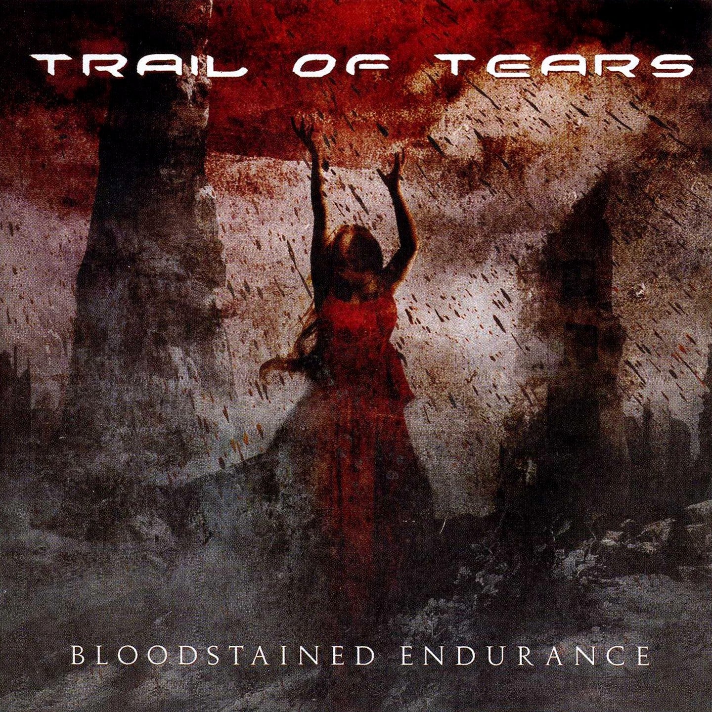 TRAIL OF TEARS  - BLOODSTAINED ENDURANCE