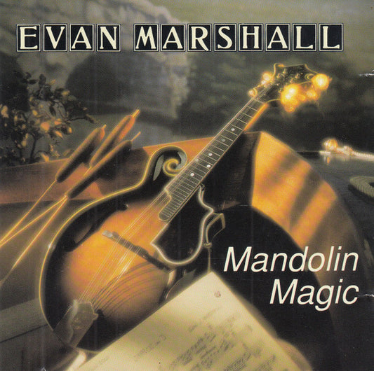 MARSHALL, EVAN  - MANDOLIN MAGIC