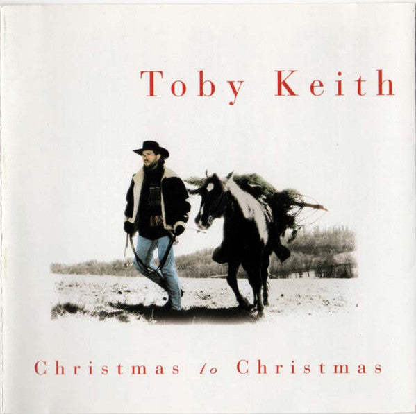 KEITH, TOBY  - CHRISTMAS TO CHRISTMAS (2024 REISSUE)