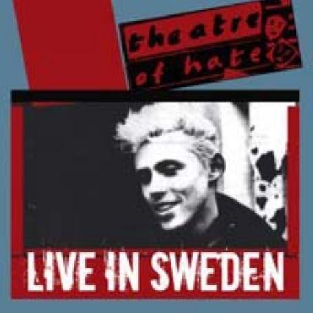 THEATRE OF HATE  - LIVE IN SWEDEN