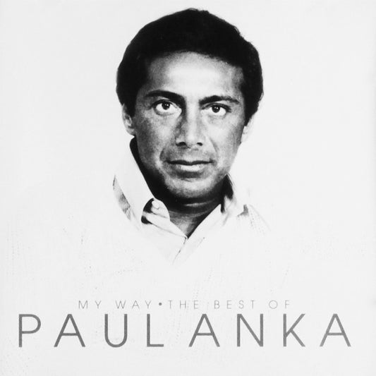 ANKA, PAUL  - MY WAY: VERY BEST OF