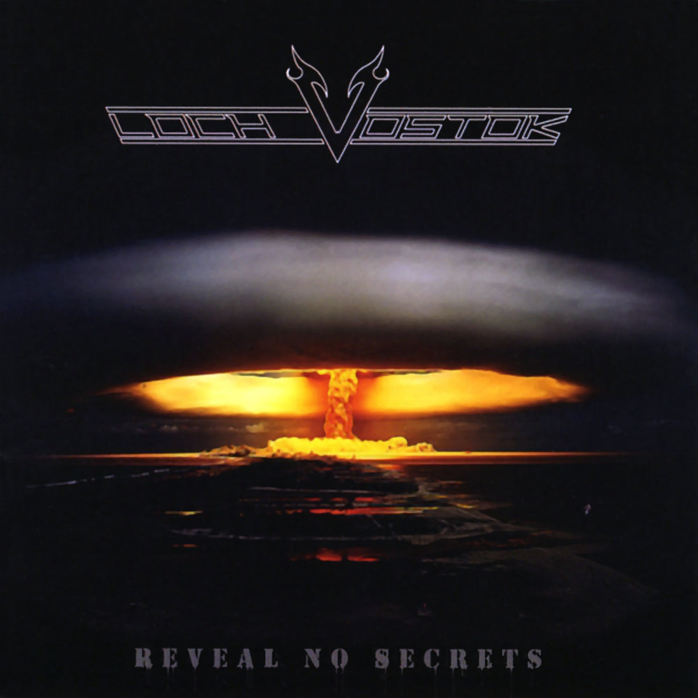 LOCH VOSTOK  - REVEAL NO SECRETS