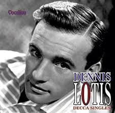 LOTIS, DENNIS  - DECCA SINGLES