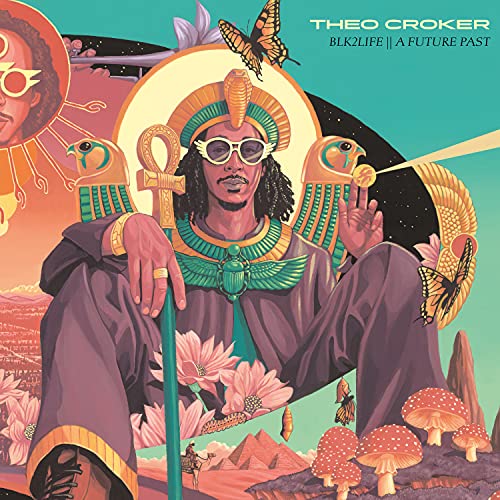 THEO CROKER - BLK2LIFE || A FUTURE PAST (CD)