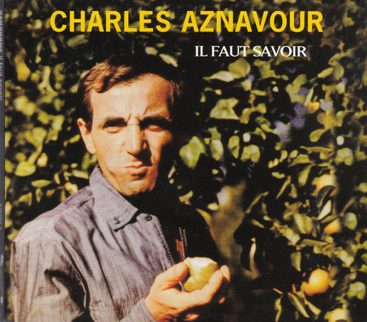 AZNAVOUR, CHARLES  - IL FAUT SAVOIR