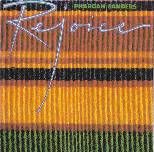 SANDERS, PHAROAH  - REJOICE