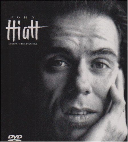 HIATT, JOHN - DVD-BRING THE FAMILY