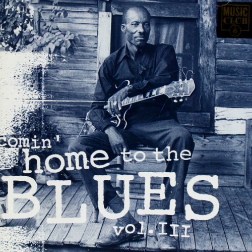 VARIOUS - COMIN'  HOME TO THE BLUES V3