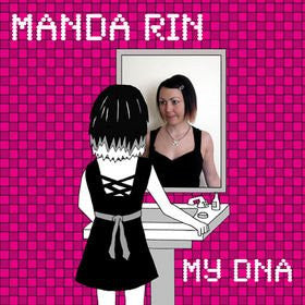 MANDA RIN  - MY DNA