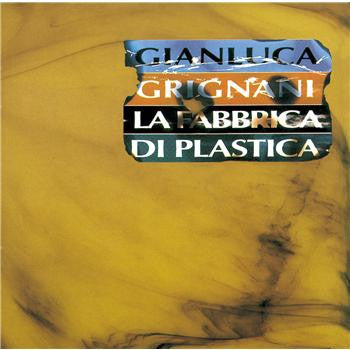 GRIGNANI, GIANLUCA  - LA FABBRICA DI PLASTICA