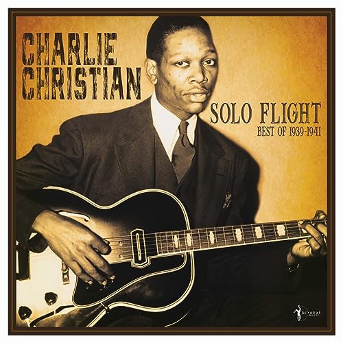CHRISTIAN, CHARLIE - SOLO FLIGHT: BEST OF 1939-41 (VINYL)
