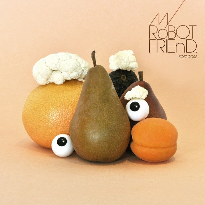 MY ROBOT FRIEND  - SOFT-CORE