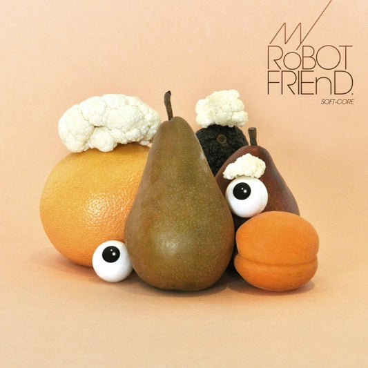 MY ROBOT FRIEND  - SOFT-CORE