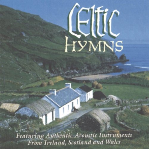 VARIOUS  - CELTIC HYMNS