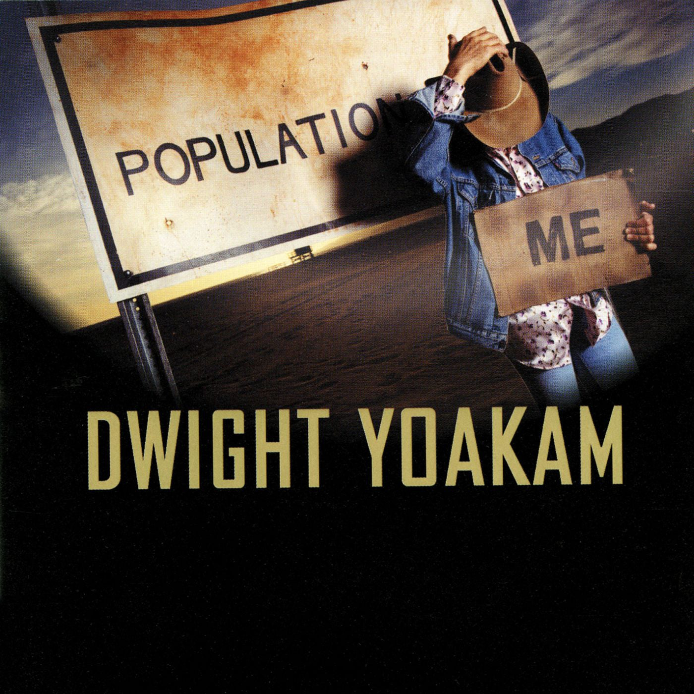 YOAKAM, DWIGHT - POPULATION: ME