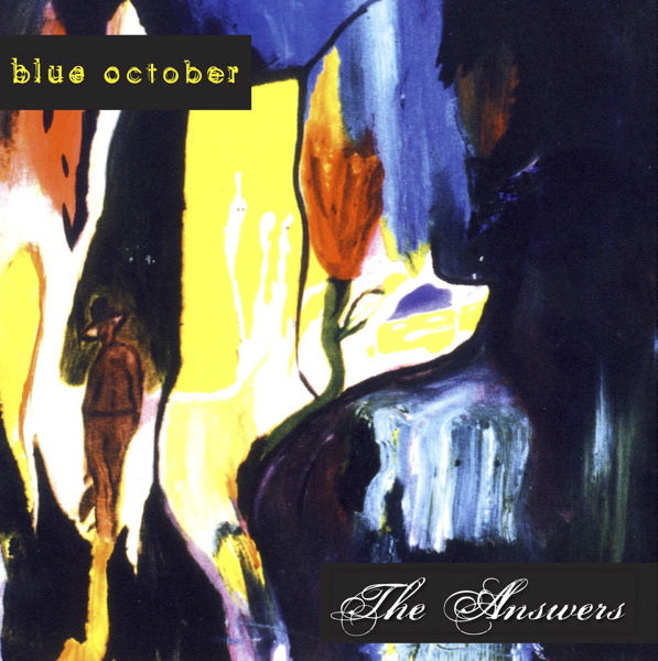 BLUE OCTOBER  - ANSWERS