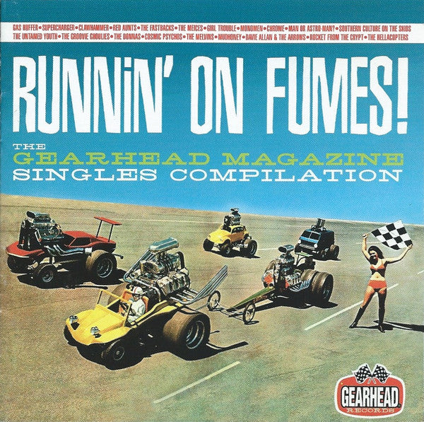 VARIOUS  - RUNNIN ON FUMES: THE GEARHEAD