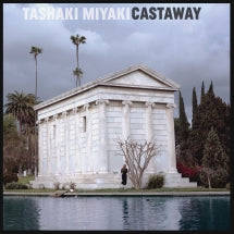 TASHAKI MIYAKI - CASTAWAY [LP]