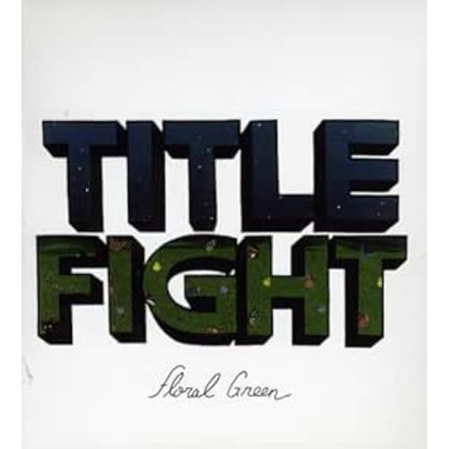 TITLE FIGHT - FLORAL GREEN (CD)