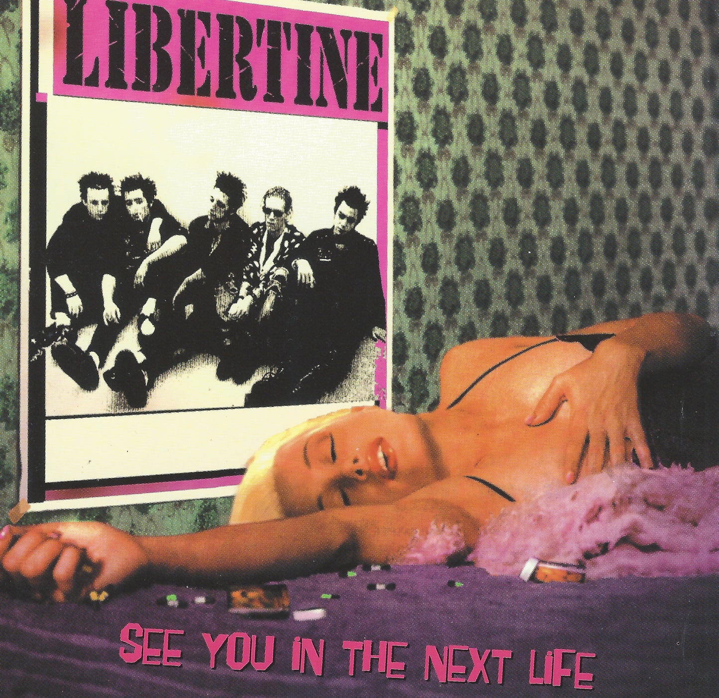 LIBERTINE  - SEE YOU IN THE NEXT LIFE