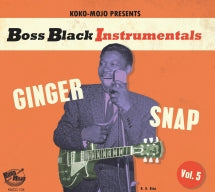 BOSS BLACK INSTRUMENTALS VOL. 5 GINGER SNAP [CD]