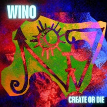 WINO - CREATE OR DIE (BLACK) [LP]