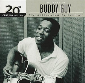 GUY, BUDDY - THE BEST OF BUDDY GUY-20TH CENTURY MASTERS - THE MILLENNIUM COLLECTION