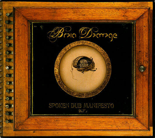 BRAIN DAMAGE  - SPOKEN DUB MANIFESTO