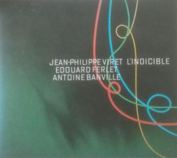 VIRET, JEAN-PHILIPPE  - L'INDICIBLE