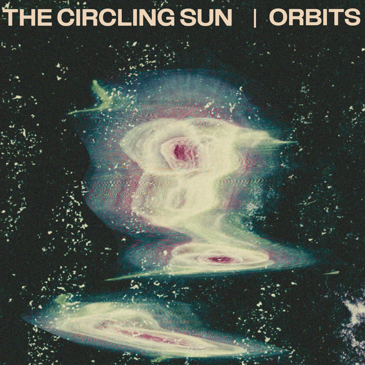 CIRCLING SUN, THE - ORBITS