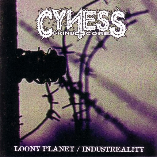 CYNESS  - LOONY PLANET/INDUSTREALITY