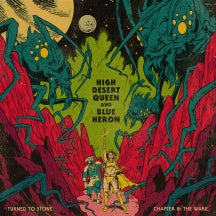 HIGH DESERT QUEEN & BLUE HERON - TURNED TO STONE: CHAPTER 8 THE WAKE [LP]