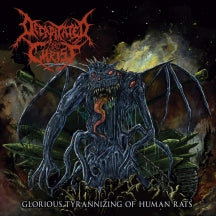 DECAPITATED CHRIST - GLORIOUS TYRANNIZING OF HUMAN RATS [CD]