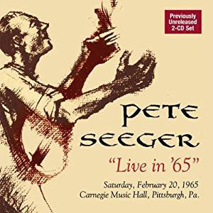 SEEGER, PETE  - LIVE IN 65