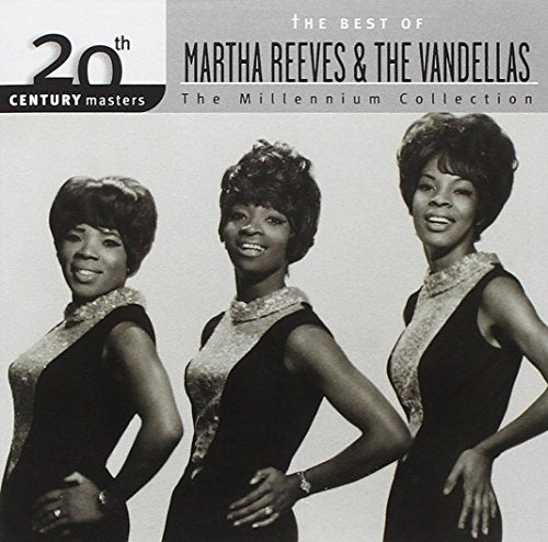 REEVES, MARTHA/VANDELLAS - BEST OF: MILLENNIUM COLLECTION - 20TH CENTURY MASTERS