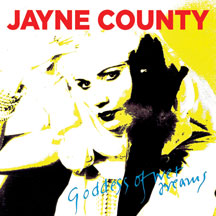JAYNE COUNTY - GODDESS OF WET DREAMS [CD]