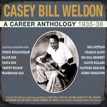 CASEY BILL WEEDON - A CAREER ANTHOLOGY 1935-38 [CD]