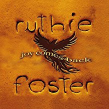 FOSTER, RUTHIE  - JOY COMES BACK