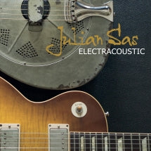 JULIAN SAS - ELECTRACOUSTIC [CD]