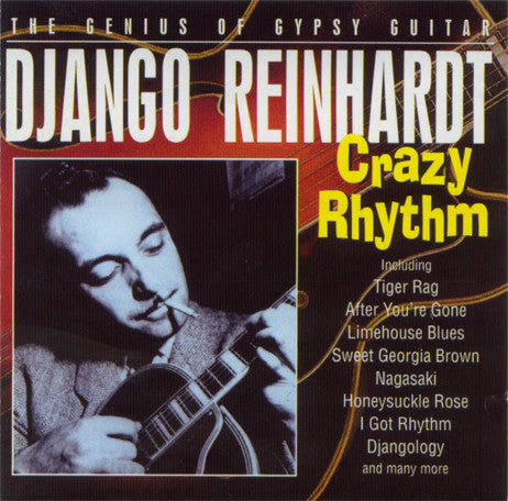 REINHARDT, DJANGO  - CRAZY RHYTHM (2CDS)