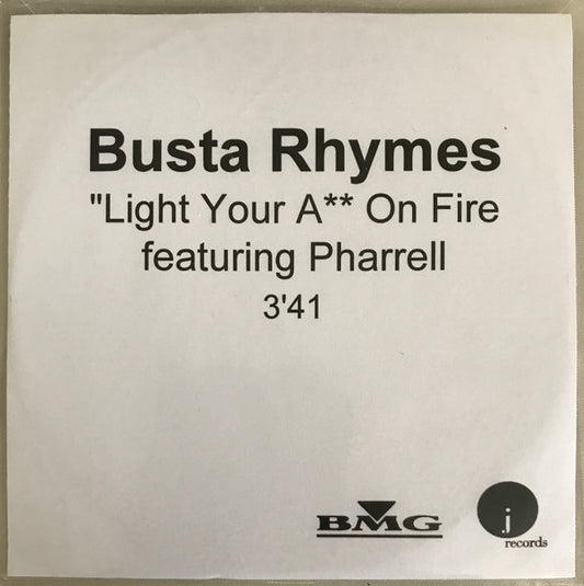 BUSTA RHYMES  - LIGHT YOUR A** ON FIRE (CDS)