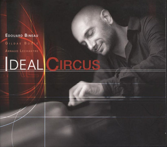 BINEAU, EDOUARD  - IDEAL CIRCUS