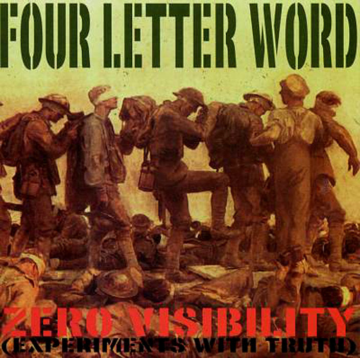 FOUR LETTER WORD  - ZERO VISIBILITY