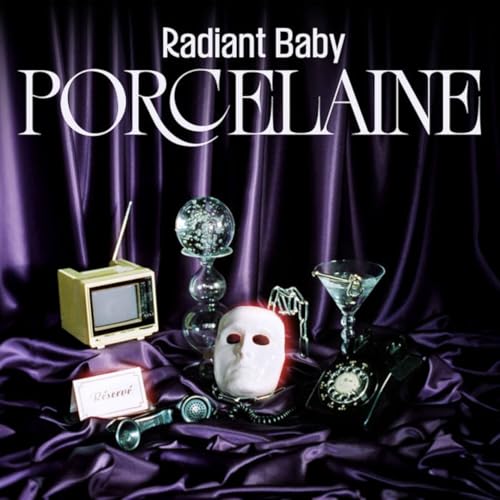 RADIANT BABY - PORCELAINE (VINYL)