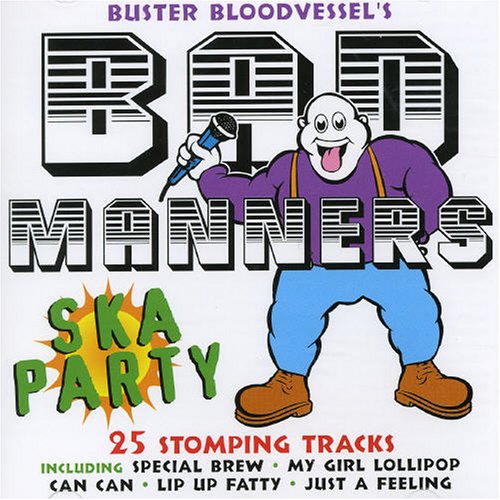 BAD MANNERS  - SKA PARTY