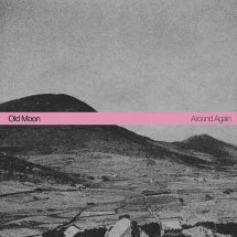 OLD MOON - AROUND AGAIN [LP]