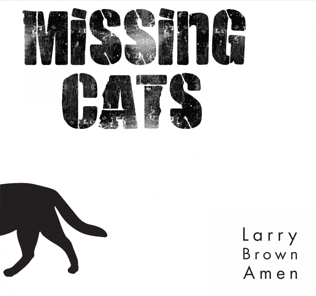 MISSING CATS - LARRY BROWN AMEN