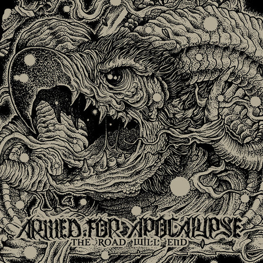 ARMED FOR APOCALYPSE  - ROAD WILL END