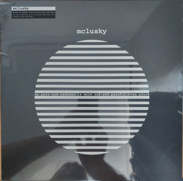 MCLUSKY - MY PAIN AND SADNESS IS MORE SAD AND PAINFUL THAN YOURS